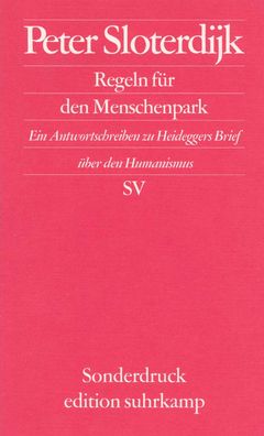 Regeln fuer den Menschenpark Ein Antwortschreiben zu Heideggers Bri