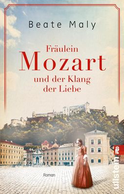 Fraeulein Mozart und der Klang der Liebe Roman Bestsellerautorin