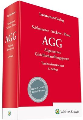 AGG - Kommentar Allgemeines Gleichbehandlungsgesetz Dr. Martin Plum