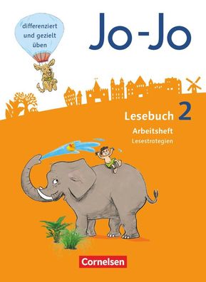 Jo-Jo Lesebuch - Allgemeine Ausgabe 2016 - 2. Schuljahr Arbeitsheft