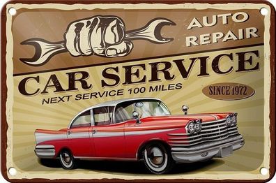 Blechschild 18 x 12 cm - Auto Repair Car Service next Service 100 Miles