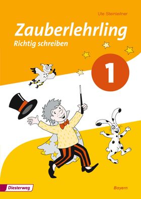 Zauberlehrling - Ausgabe 2014 fuer Bayern Arbeitsheft 1 Steinleitne