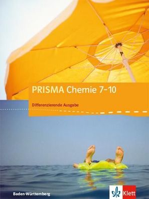 PRISMA Chemie 7-10. Differenzierende Ausgabe Baden-Wuerttemberg Sch
