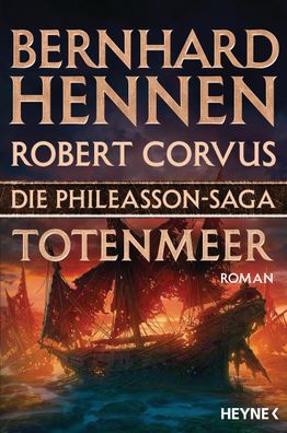 Die Phileasson-Saga - Totenmeer Roman Hennen, Bernhard Die Phileas