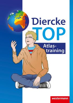 Diercke Weltatlas - Aktuelle Ausgabe TOP Atlastraining Kirch, Peter