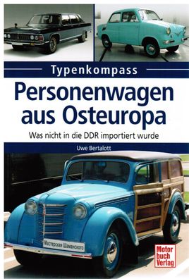 Personenwagen aus Osteuropa - Was nicht in die DDR importiert wurde, OKA, Skoda, Buch
