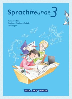 Sprachfreunde - Sprechen - Schreiben - Spielen - Ausgabe Sued (Sach