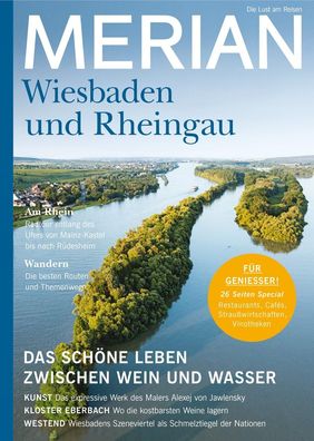 MERIAN Magazin Wiesbaden und der Rheingau 10/21 Das schoene Leben z