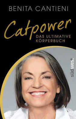 Catpower Das ultimative Koerperbuch Benita Cantieni