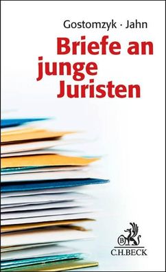 Briefe an junge Juristen Gostomzyk, Tobias Jahn, Joachim