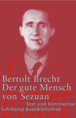 Der gute Mensch von Sezuan Text und Kommentar Brecht, Bertolt Jeske