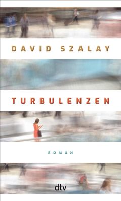 Turbulenzen Roman David Szalay