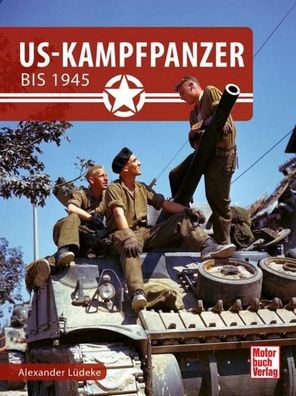 US-Kampfpanzer bis 1945, Alexander L?deke