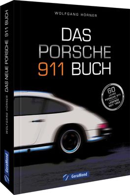 Das Porsche 911 Buch, Wolfgang H?rner