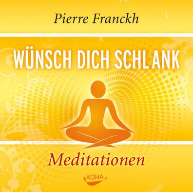 Wuensch dich schlank - Meditationen, 1 Audio-CD CD