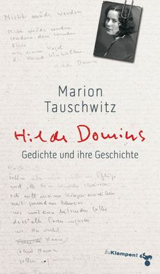 Hilde Domins Gedichte und ihre Geschichte Tauschwitz, Marion