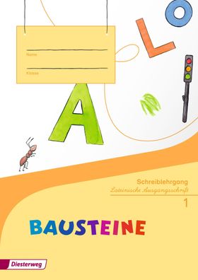Bausteine Fibel - Ausgabe 2014 Schreiblehrgang LA Bruhn, Kirsten Gu