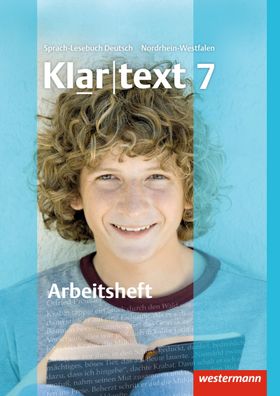 Klartext - Ausgabe fuer Nordrhein-Westfalen Arbeitsheft 7 mit Loesu