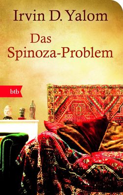 Das Spinoza-Problem Roman - Geschenkausgabe Irvin D. Yalom Das Bes