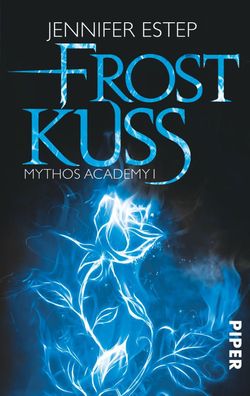 Frostkuss Mythos Academy 1 Fantasy-Pageturner mit Suchtfaktor Jen