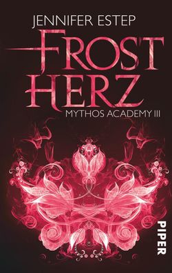 Frostherz Mythos Academy 3 Jennifer Estep Mythos Academy Piper Tas