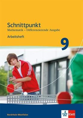 Schnittpunkt Mathematik 9. Differenzierende Ausgabe Nordrhein-Westf