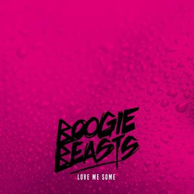 Boogie Beasts: Love Me Some - - (Vinyl / Pop (Vinyl))