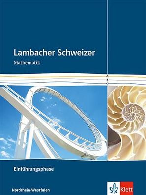 Lambacher Schweizer Mathematik Einfuehrungsphase. Ausgabe Nordrhein