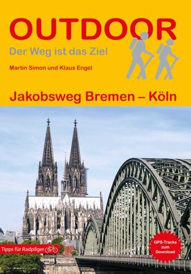 Jakobsweg Bremen - Koeln Mit GPS-Tracks zum Download, Outdoor Pilge