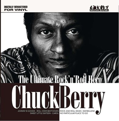 Chuck Berry: The Ultimate Rock 'N' Roll Hero - - (Vinyl / Pop (Vinyl))