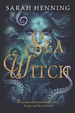 Sea Witch, Sarah Henning