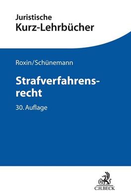 Strafverfahrensrecht Ein Studienbuch Claus Roxin Bernd Schuenemann