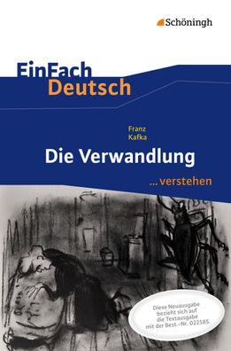 EinFach Deutsch ... verstehen Franz Kafka: Die Verwandlung - Neubea