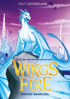 Wings of Fire - Winters Wandlung Winters Wandlung - Die NY-Times Be