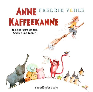Anne Kaffeekanne (Vinyl-Ausgabe): 12 Lieder zum Singen, Spielen und