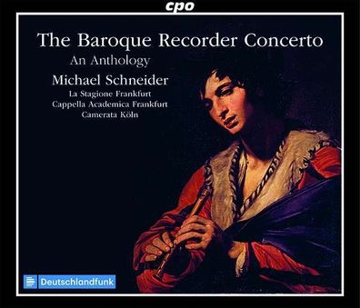 Michael Schneider - The Baroque Recorder Concerto (An Anthology) - CPO - (CD / Tite