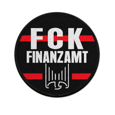 Patch Fuck FCK Finanzamt Steuern zahlen Deutschland BRD Geier #36720