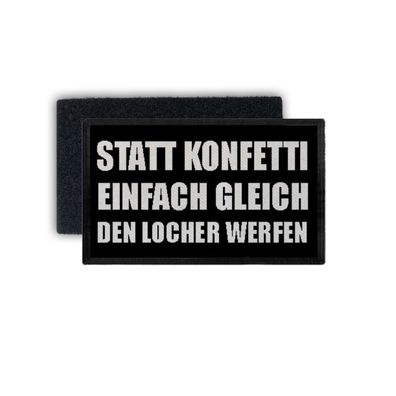 Patch Statt Konfetti einfach gleich den Locher werfen 7,5x4,5cm #34410