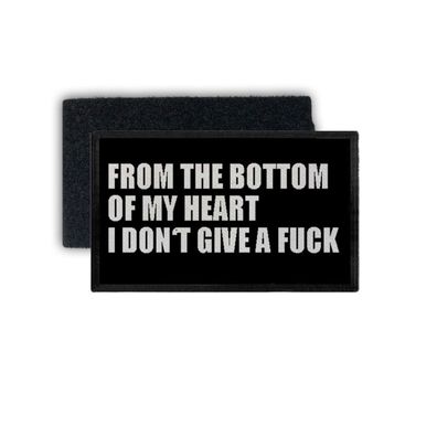Patch from the bottom of my heart i don't give a fuck Humor Fun 7,5x4,5cm #34356
