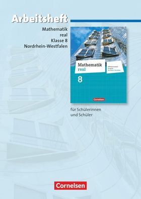 Mathematik real - Differenzierende Ausgabe Nordrhein-Westfalen - 8.