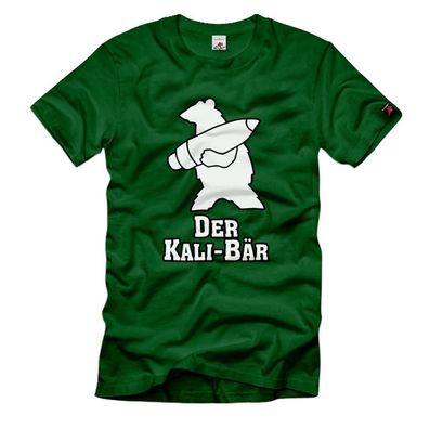 Der Kali-Bär Humor Fun Bundeswehr Kaliber Wortspiel T-Shirt #39922