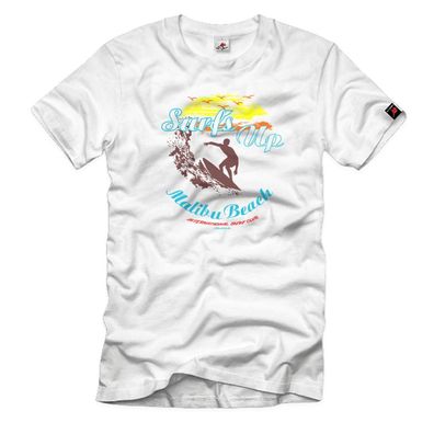 Surfs Up Malibu Beach Urlaub Strand Meer Wasser Traum Sommer T-Shirt #36666