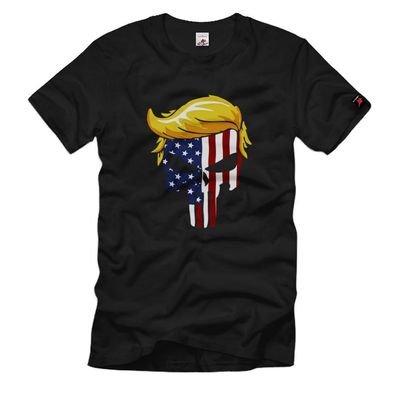 Trump Infindel Skull Amerika Präsident Skandal T-Shirt #37059