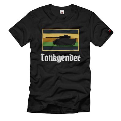 Tankgender Panzer Geschlecht Gender Wahnsinn neutral Panzermann - T Shirt #38310