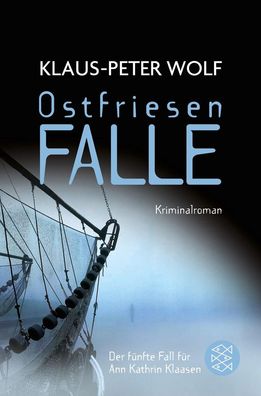 Ostfriesenfalle \ Kriminalroman\ Klaus-Peter Wolf Ann Kathrin Kla