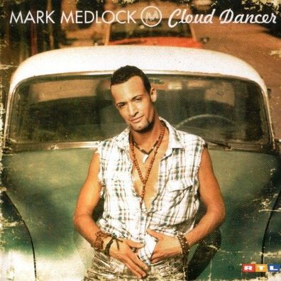 Mark Medlock - Cloud Dancer (CD] Neuware