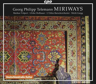 Georg Philipp Telemann (1681-1767): Miriways - CPO - (CD / Titel: H-Z)
