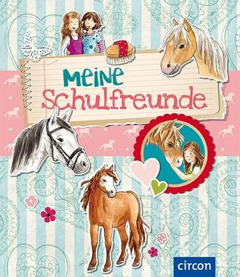 Meine Schulfreunde - Pferde Pferde Giebichenstein, Cornelia Meine