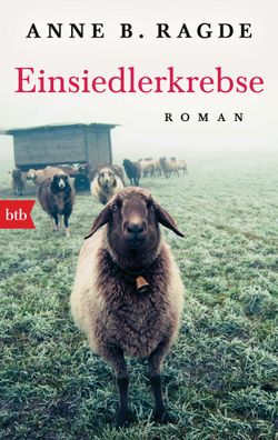Einsiedlerkrebse Roman Anne B. Ragde Die Luegenhaus-Serie