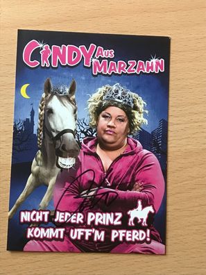 Cindy aus Marzahn Autogrammkarte orig signiert Schauspieler COMEDY TV #6061